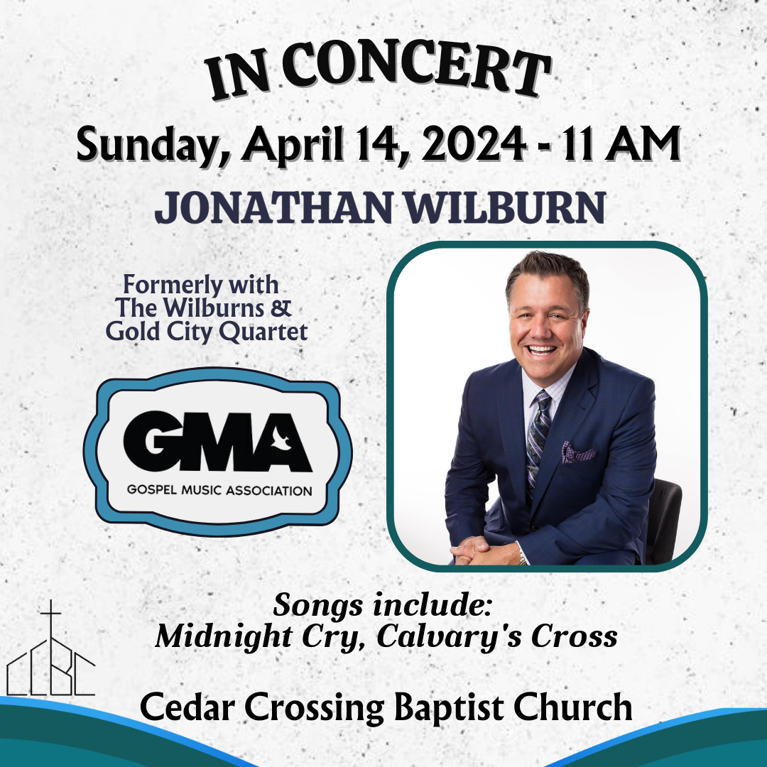 April 14--Former member of Gold City coming to Cedar Crossing